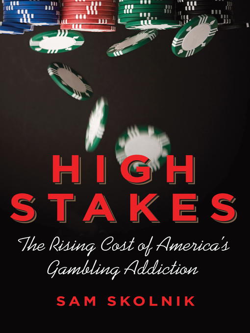 Title details for High Stakes by Sam Skolnik - Available